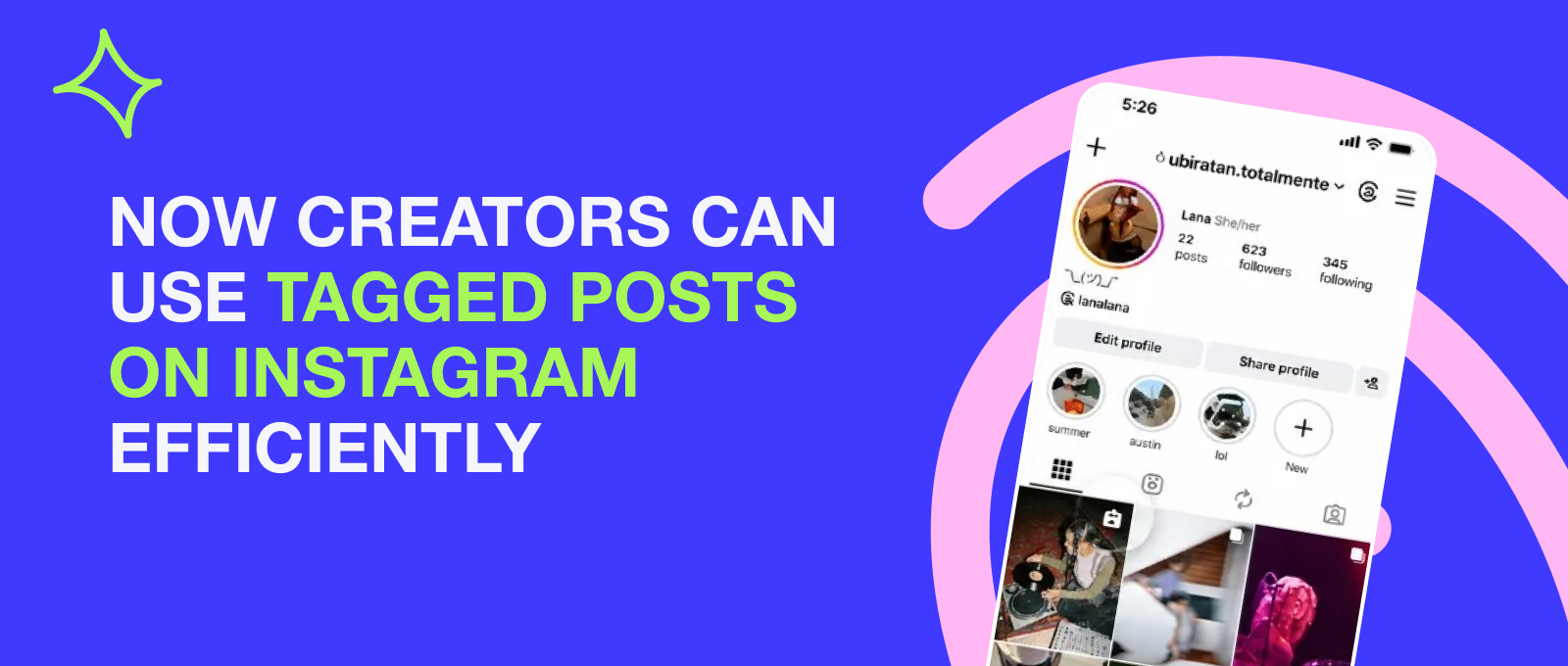 Now Creators Can Use Tagged Posts on Instagram Efficiently