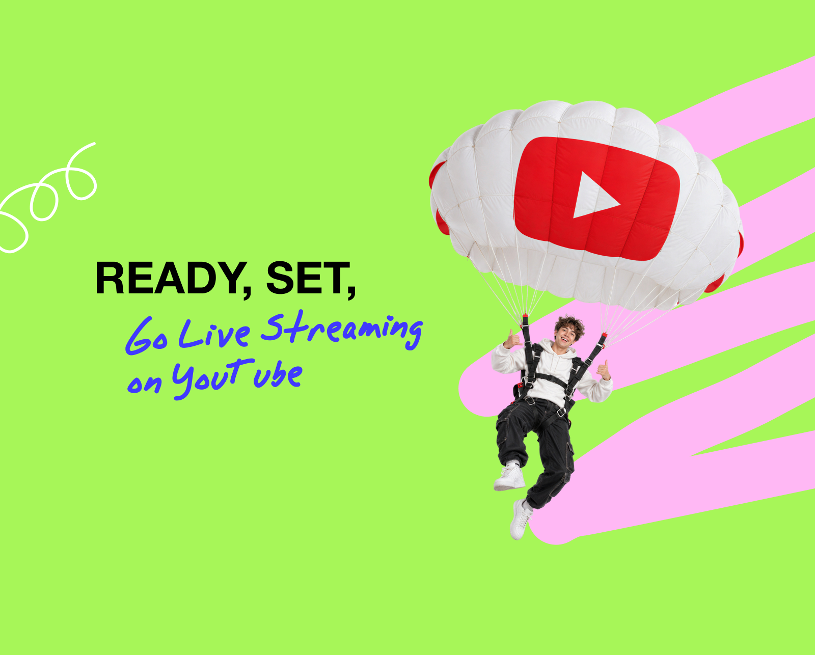 Ready, Set, Go Live Streaming on YouTube