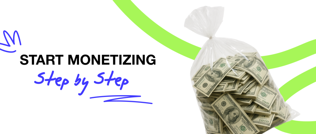 empezar a monetizar 