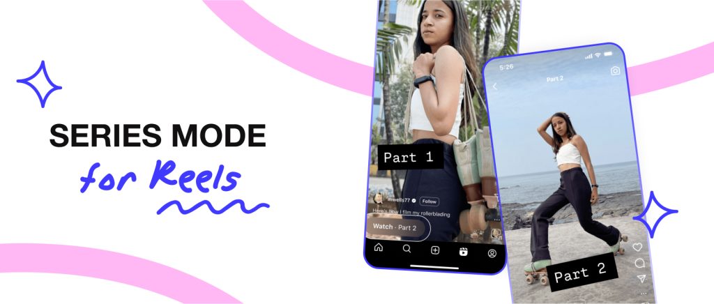 Instagram Reels se pueden convertir en una serie