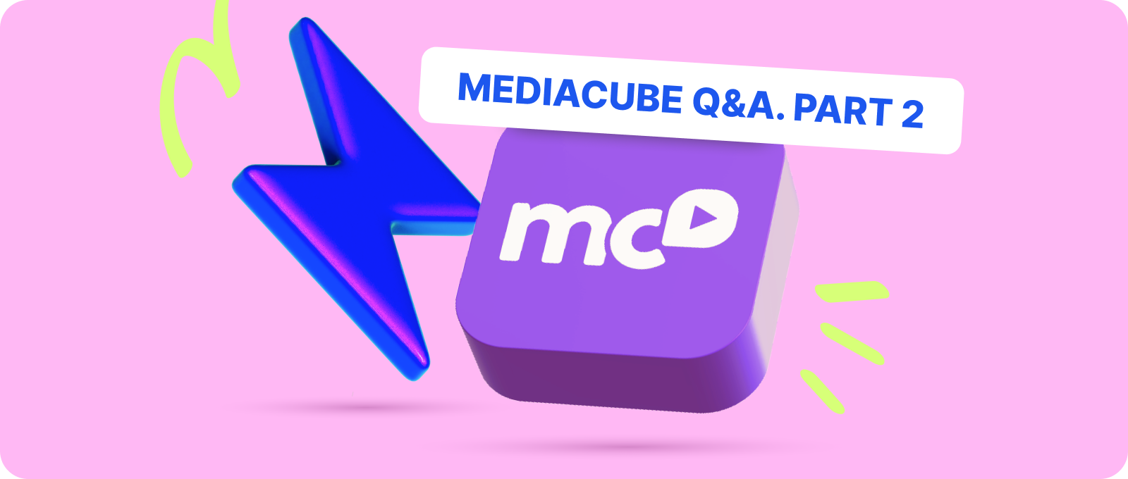 Preguntas Frecuentes Sobre Mediacube. Parte 2