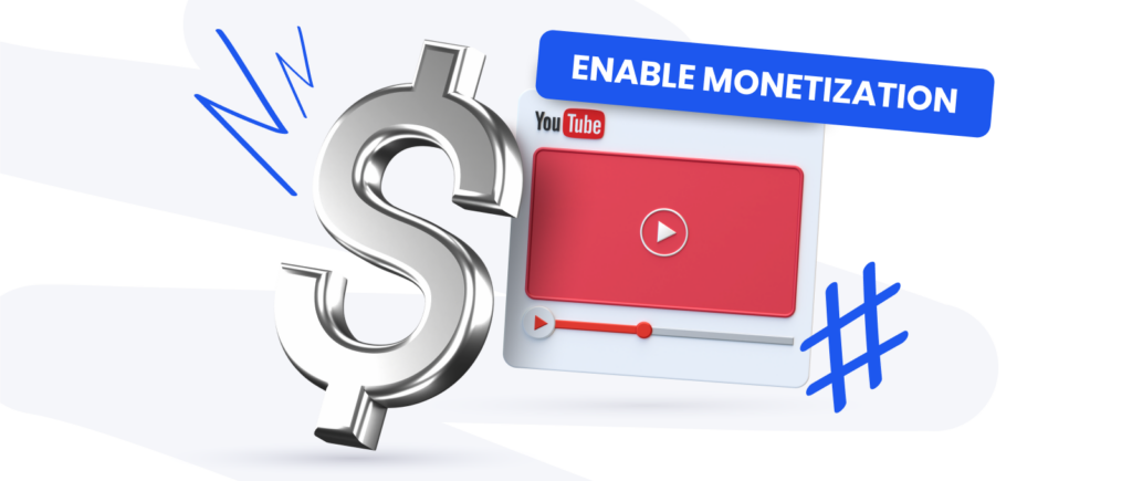 How to Enable Monetization on YouTube