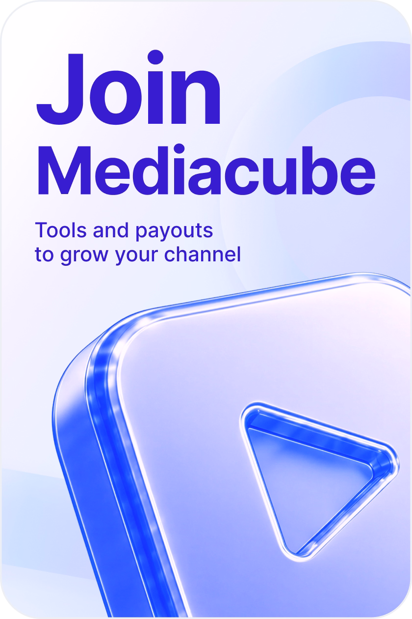 Join Mediacube. Tools and payouts to grow your channel